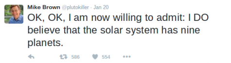 Mike Brown, one of the astronomers who helped demote Pluto to dwarf planet status, admits that he has now found evidence that there may be a "Planet Nine."