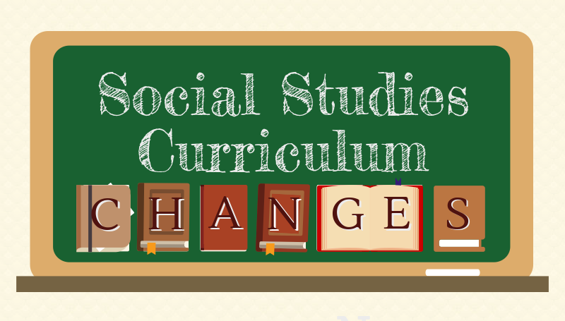 Social Studies Curriculum Change