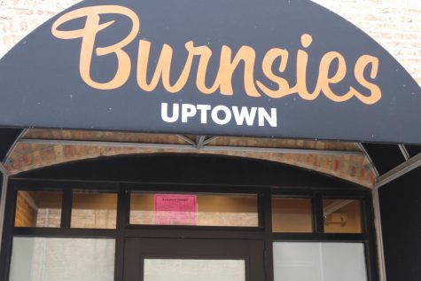 Burnsies Uptown opened in December 2018 and closed their doors on Jan. 1 of this year.