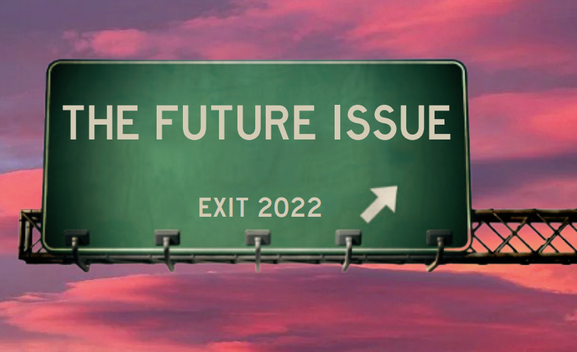 May 2022 – The Future Issue