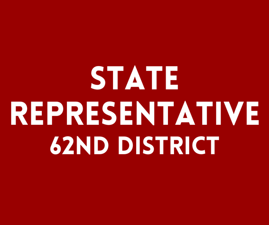 State Representative – 62nd District